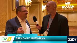 G2E Las Vegas 2023 Brendan Bussmann Managing Partner  BGlobal [upl. by Ecinhoj]