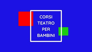 PerCORSI DI TEATRO BAMBINI [upl. by Filia]