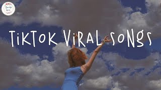 Tiktok viral songs 🥯 Best tiktok songs 2023  Trending tiktok songs 2023 [upl. by Rebekah]