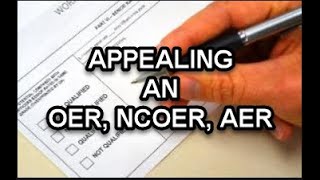 How to Appeal an OER NCOER AER [upl. by Eignav]