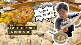 BINONDO FOOD TRIP RIDE  FULL MEAL NA ABOTKAYA👍🏻 [upl. by Cowley]