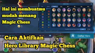 Cara mengaktifkan Hero Library di Magic Chess [upl. by Warton]