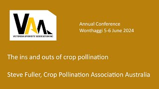 The ins and outs of crop pollination Steve Fuller [upl. by Mitchel]