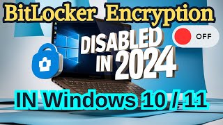 Turn off Bitlocker on Windows 1011  2024 Easy Tutorial [upl. by Ydnolem]