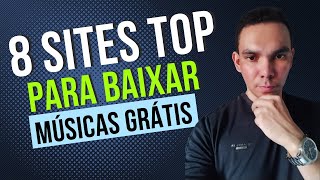 8 MELHORES SITES PARA VOCÃŠ BAIXAR MÃšSICAS SEM DEREITOS AUTORAIS  2023 [upl. by Ahseid]