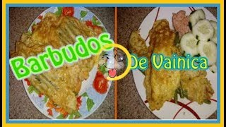 Receta Barbudos de Vainica Paso a paso [upl. by Einahpets120]