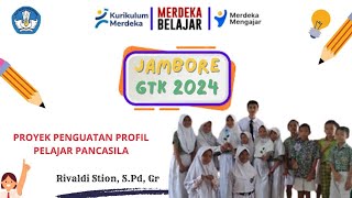 JAMBORE GTK INOVATIF 2024  Proyek Penguatan Profil Pelajar Pancasila P5 [upl. by Dazhehs]