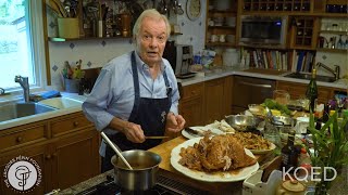 Roast Turkey Gravy and Stuffing  Jacques Pépin Cooking At Home  KQED [upl. by Mchail]