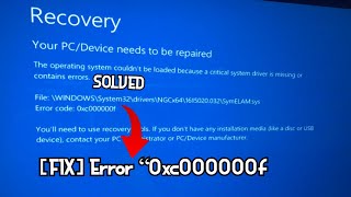 FIXED Error0xc000000f Windows 11 amp SOLVED Your pcdesktop needs to be repaired amp symelamsys 2024 [upl. by Leia]