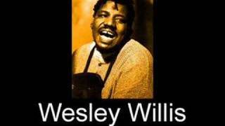 Wesley Willis  My Mother Smokes Crack Rocks [upl. by Jana]