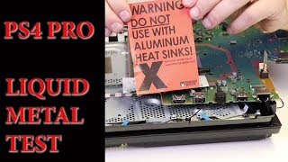 Liquid Metal for PS4 Pro  Is it Better Than Thermal Paste [upl. by Abocaj244]