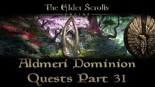 ESO  Aldmeri Dominion Quests  Part 31  Auridon Part 21  Through the Ashes [upl. by Nnylahs]