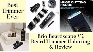 Hair Trimmer 4 Men Brio Beardscape V2 Beard Trimmer 4 Men with Low Friction Ceramic Blade Unboxing [upl. by Halika]