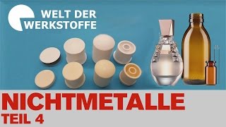 Die Welt der Werkstoffe Nichtmetalle Teil 4 Glas und Keramik [upl. by Oirotciv]