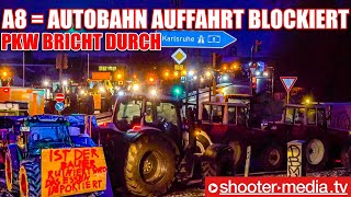 🟥 A8  LANDWIRTE BLOCKIEREN AUTOBAHN AUFFAHRT 🟥  🚜 Demo mit massig Traktoren 🚜 [upl. by Nnaeirrac]