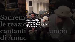 Sanremo 2024 LE REAZIONI DEI CANTANTI ALLANNUNCIO PARTECIPAZIONE SANREMO [upl. by Scotney732]