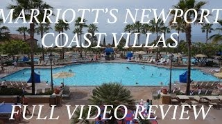 Marriotts Newport Coast Villas Full Video Review [upl. by Enajyram]