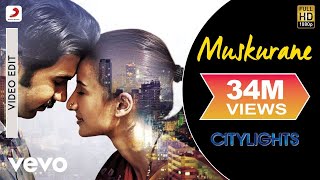 Muskurane Video  Citylights  Arijit Singh  Rajkummar Rao Patralekha  Jeet Gannguli [upl. by December]