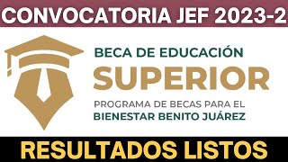 RESULTADOS LISTOS Beca Jóvenes Escribiendo el Futuro 20232 Octubre [upl. by Congdon]