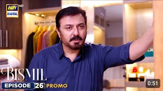 Bismil Episode 26 TeaserNew PromoBismil DramaBismil Full Episode 26 Bismil New Episode [upl. by Seessel]