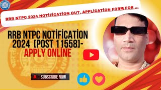 RRB NTPC Application Form 2024 OUT Apply Online [upl. by Mar200]