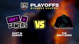 Shift W Gamers vs The Gentleman Match 12  Best of The Best Tournament [upl. by Darnoc]