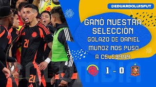 GANÓ NUESTRA SELECCIÓN GOLAZO DE DANIEL MUÑOZ NOS PUSO A CELEBRAR [upl. by Wettam]