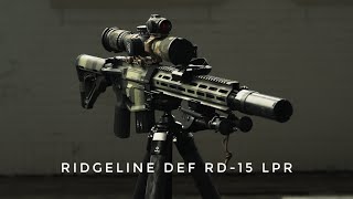 The NEW Ridgeline Defense RD15 LPR Special Purpose Rifle [upl. by Kcod]