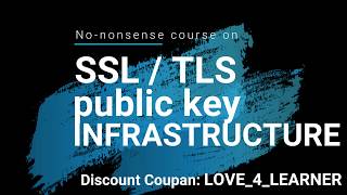 SSLTLS Public Key Infrastructure Course on Udemy [upl. by Ahsenahs811]