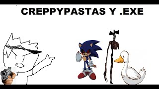 Los creppypastas y EXE [upl. by Dougy]