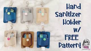 Hand Sanitizer Holder with FREE Pattern [upl. by Nnaihs]