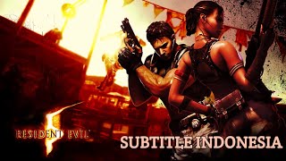 Resident Evil 5 Subtitle Indonesia [upl. by Enowtna]