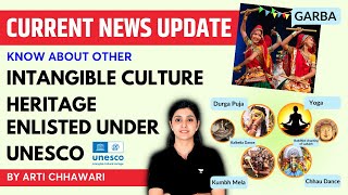 Art amp Culture UNESCO Intangible Culture Heritage  UPSC  Arti Chhawari [upl. by Lednam431]