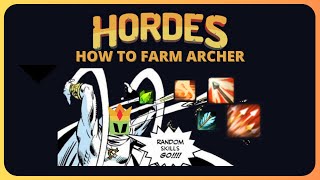 How to farm Solo Archer Gold  Hordesio [upl. by Laine]