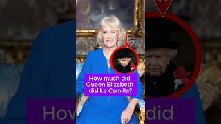 How much did Queen Elizabeth dislike Camilla celebrity Camilla queenelizabeth Diana [upl. by Courtenay]