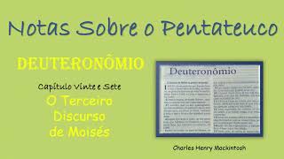 Notas Sobre o Pentateuco  Deuteronômio  Capítulo 27  C H Mackintosh [upl. by Botsford]