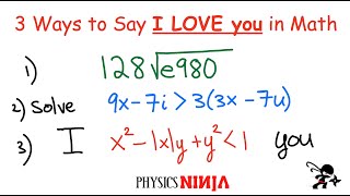 3 Ways to Say I LOVE YOU using Math [upl. by Gwynne]