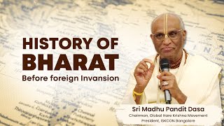 History of Bharat before foreign invasion madhupanditdasaofficial [upl. by Notsirt]