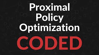 Lets Code Proximal Policy Optimization [upl. by Adianez]