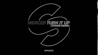 Mercer  TURN IT UP Tchami Remix [upl. by Sungam]