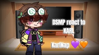 DSMP react to Karl First Video KarlNap [upl. by Honora]