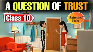 a question of trust class10 in hindi  Animated Video  Full  हिंदी में  Explained  Ch4 [upl. by Declan]