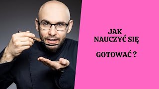 Jak nauczyć się gotować [upl. by Nicolina289]