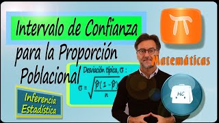 Intervalo de Confianza para la Proporción Poblacional Distribución de la Proporción muestral [upl. by Namyl]