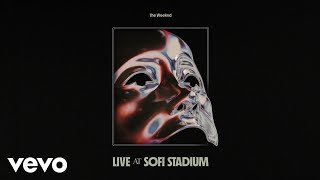 The Weeknd  Die For You Live at SoFi Stadium Official Audio [upl. by Paton727]