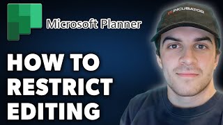 How to Restrict Editing in Microsoft Planner Full 2024 Guide [upl. by Koerner]