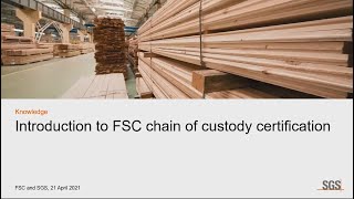 Introduction to FSC Chain of Custody Certification [upl. by Ydnirb458]