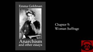 Emma Goldman quotAnarchism and Other Essaysquot Chapter 9  Woman Suffrage [upl. by Auburn]