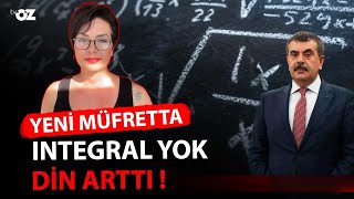 Yeni müfredatta integral yok din arttı [upl. by Assilla]