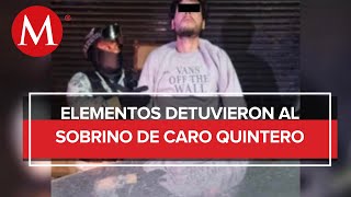 Detienen a sobrino de Caro Quintero en Quintana Roo [upl. by Winthrop]